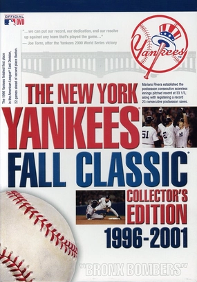 The New York Yankees Fall Classic Collector's Edition 1996-2001